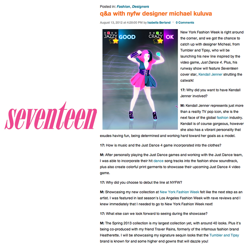 Seventeen Magazine Q & A with Tumbler and Tipsy Designer Michael Kuluva